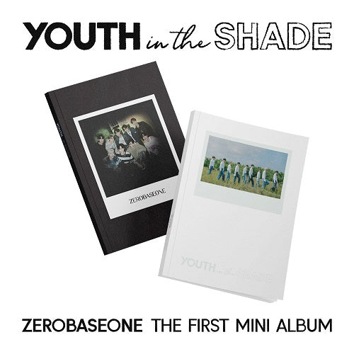 ZEROBASEONE - YOUTH IN THE SHADE ✅