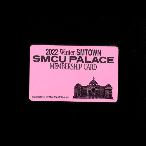 SMTOWN - 2022 WINTER SMTOWN : SMCU PALACE (GUEST - MEMBERSHIP CARD