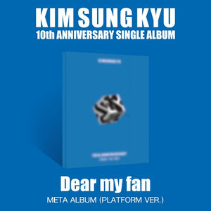 KIM SUNG KYU - DEAR MY FAN (META ALBUM)